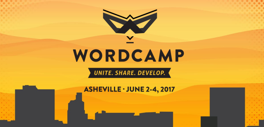 Recap of WordCamp Asheville 2017